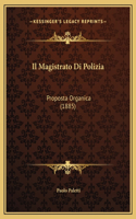 Il Magistrato Di Polizia