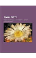 Simon Girty; The White Savage; A Romance of the Border