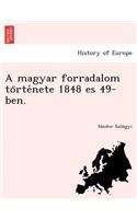 A Magyar Forradalom to Rte Nete 1848 Es 49-Ben.