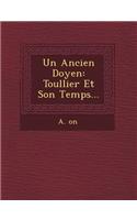 Un Ancien Doyen: Toullier Et Son Temps...