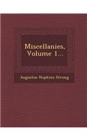 Miscellanies, Volume 1...