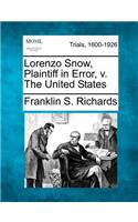 Lorenzo Snow, Plaintiff in Error, V. the United States