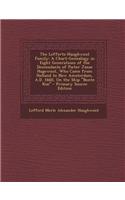 The Lefferts-Haughwout Family: A Chart-Genealogy in Eight Generations of the Descendants of Pieter Janse Hagewout, Who Came from Holland to New Amste