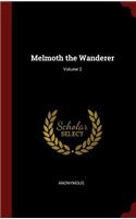 Melmoth the Wanderer; Volume 2