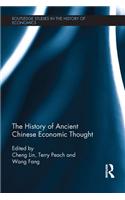 The History of Ancient Chinese Economic Thought