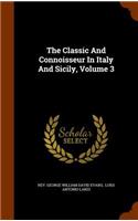 Classic And Connoisseur In Italy And Sicily, Volume 3