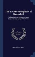The Art De Contemplacio of Ramon Lull