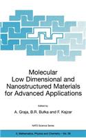 Molecular Low Dimensional and Nanostructured Materials for Advanced Applications