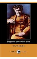 Eugenics and Other Evils (Dodo Press)