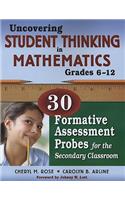 Uncovering Student Thinking in Mathematics, Grades 6-12