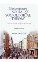 Contemporary Social and Sociological Theory