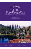 Way of the BodyPrayerPath