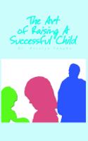Art of Raising a Successful Child