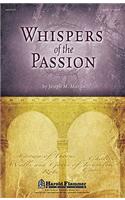 Whispers of the Passion