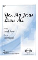 Yes, My Jesus Loves Me