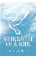 Silhouette of a Soul