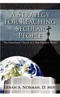 Strategy For Reaching Secular People