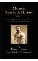 Muscle, Smoke, & Mirrors