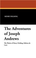 The Adventures of Joseph Andrews: (English)