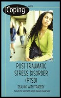 Coping with Post-Traumatic Stress Disorder (Ptsd)
