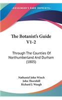 The Botanist's Guide V1-2