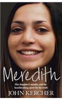Meredith: Our daughter's murder and the heartbreaking quest for the truth