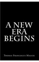 A New Era Begins