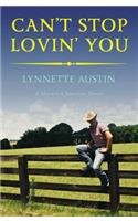 Can't Stop Lovin' You