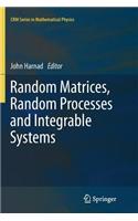 Random Matrices, Random Processes and Integrable Systems