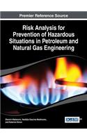 Risk Analysis for Prevention of Hazardous Situations in Petroleum and Natural Gas Engineering