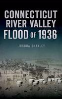 Connecticut River Valley Flood of 1936