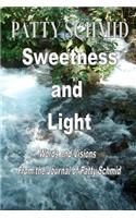 Sweetness and Light