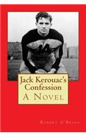 Jack Kerouac's Confession