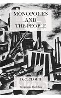 Monopolies And The People