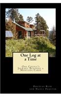 One Log at a Time: Douglas Reid and Nancy Procter