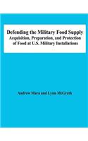 Defending the Military Food Supply