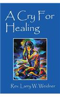 Cry For Healing