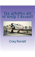 Aviation Art of Craig V Randall