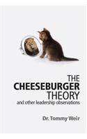 The Cheeseburger Theory