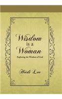 Wisdom Is a Woman