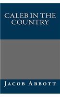 Caleb in the Country: (English)