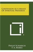 Confession as a Means of Spiritual Progress