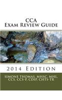 CCA Exam Review Guide 2014 Edition