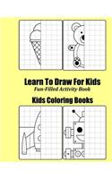 Learn to Draw for Kids