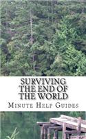 Surviving the End of the World