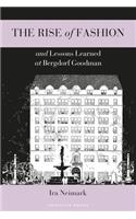 The Rise of Fashion and Lessons Learned at Bergdorf Goodman
