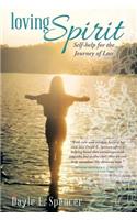 Loving Spirit: Self-Help for the Journey of Loss(English)