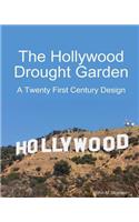 Hollywood Drought Garden