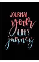 Journal Your Life's Journey