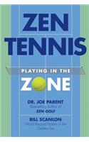 Zen Tennis: Playing in the Zone